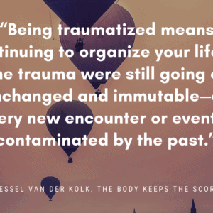 Bessel Van Der Kolk Quote